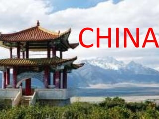 CHINA
 