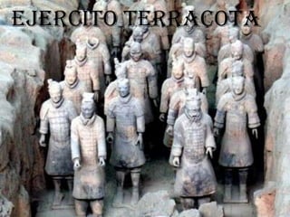 EJERCITO TERRACOTA
 