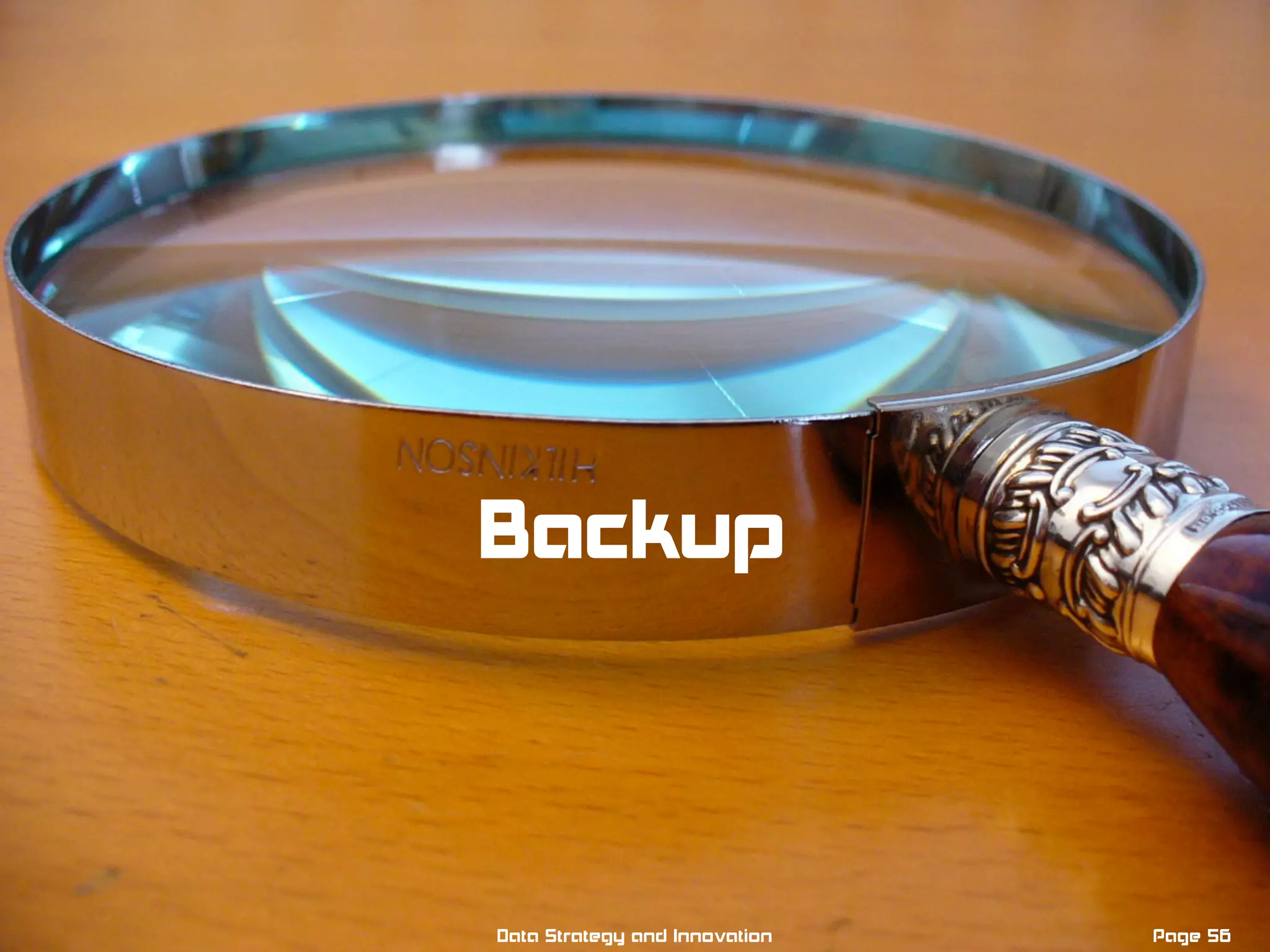 Page 56Data Strategy and Innovation
Backup
 