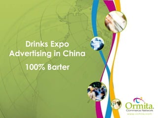 Drinks Expo Advertising in China 100% Barter 