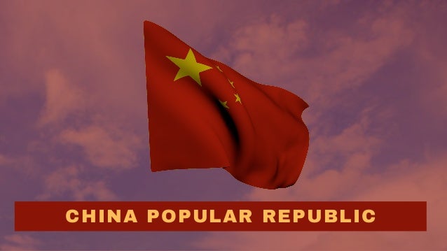 CHINA POPULAR REPUBLIC
 