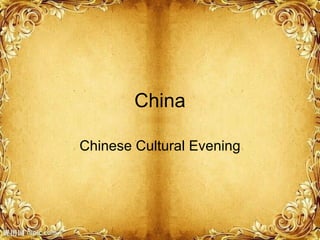 China Chinese Cultural Evening 