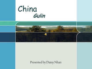 China
    Gulin
 