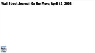 Wall Street Journal: On the Move, April 12, 2008
 