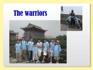 The warriors 