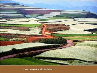Una carretera sin asfaltar 