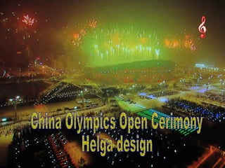 China Olympics Open Cerimony Helga design 