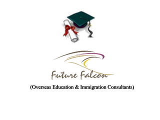 (Overseas Education & Immigration Consultants) 