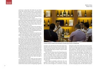 7
PhotoSource:Reuters
Week in China
Winter 2014
continues to play that role today. So says Paulo
Pong, who started Altaya Group –“a fax machine
and me”– in the city in 2001. He built his business
through word-of-mouth and his clients were
Hong Kong-based for the first few years. It wasn’t
until 2005 that customers from mainland China
started to feature as private clients.
Other merchants tell a similar story. “It was
mostly discerning Hong Kong drinkers setting the
pace back then, even if there was a sense that
more people from China would soon start buy-
ing,” says James Owen from Kerry Wines, who ar-
rived in Hong Kong in 2003.
By 2005 interest from China was starting to
pick up, bolstered by burgeoning income among
wealthier Chinese and the growing numbers of
mainland visitors arriving in Hong Kong for shop-
ping, dining and entertainment.
Wine knowledge was limited among the new-
comers and it was price, rather than personal pref-
erence, that defined what they wanted to buy.
“It was so strange at first,” Owen recalls. “Cus-
tomers from China were turning up at shops with
Samsonitesuitcasesandcleaningouttheshelves.It
was only the best stock that they wanted. Most of
themdidn’thavemuchideaofwhattheywerebuy-
ing. They just grabbed the most expensive bottles.”
Returns from investment in fine wine have av-
eraged about 10% a year over the last quarter of a
century. But new interest from emerging markets
has supercharged prices over shorter periods. Un-
til the 1960s virtually all of the best Bordeaux was
bought and consumed in Europe, for instance, but
new demand from the United States fuelled a six-
fold jump in prices in the 15 years to 1975. Next it
was excitement in Japan that buoyed sentiment,
stirring the market from the late 1980s through to
an eventual crash in 1998.
A key moment in the recent run-up in prices
was Hong Kong’s decision to abolish wine duty in
2008. Buying and drinking wine in the city sud-
denly became much cheaper than elsewhere. Cus-
tomers from China came to Hong Kong in greater
Chinese visitors sample wine during the Vinexpo Asia-Pacific in Hong Kong
numbers, not only because they were more com-
fortable with the provenance of the bottles sold
there, but also because zero-duty meant they
could dodge high taxes at home, at least in their
initial purchases.
Over the next three years the Hong Kong wine
market grew rapidly, with imports increasing
from 32.4 million litres in 2009 to 47.3 million
litres in 2013. Sales of $491 million were achieved
in 2009, only to hit a record high of $1.2 billion
two years later, before dropping back to $966 mil-
lion last year.
These figures probably understate the true
growth in the market. That’s because much of
the fine wine bought by customers in Hong
The Little
Red Book
Kong was sold under bond and stored in ware-
houses in Europe, primarily in the United King-
dom. Even so, the spike in activity in Hong Kong
was significant. Altaya’s business increased by a
factor of 3 in the months after duty was re-
moved, Pong acknowledges, although he be-
lieves that much of the boom would have hap-
pened anyway because of Hong Kong’s
importance to the Chinese business world.
Bosses from the mainland come to the city for
advice from professional services firms or be-
cause they want to IPO their companies on the
local stock market, he says. When they visit, they
want to taste fine wine: “Hong Kong has served
as their stepping stone into the world of wine”.
 