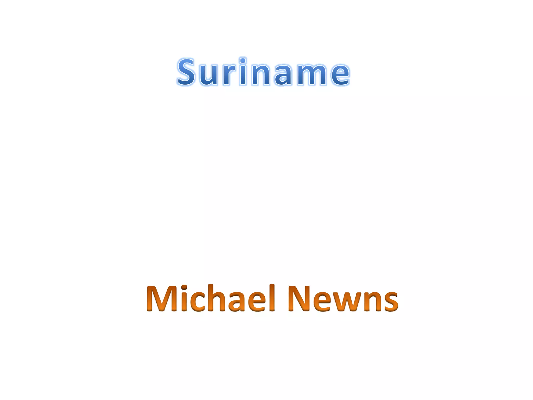 SurinameMichael Newns