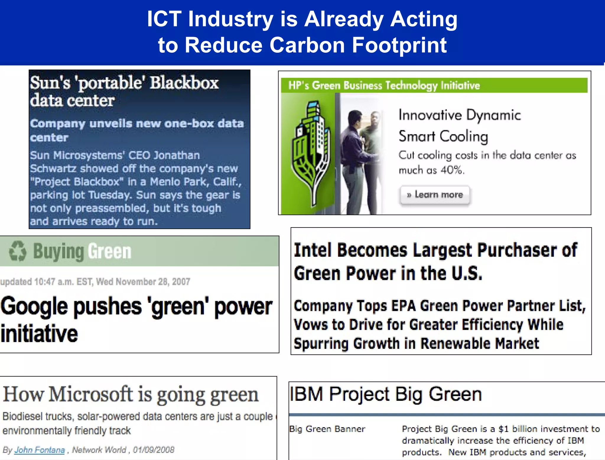 ICT Industry is Already Acting
 to Reduce Carbon Footprint
 