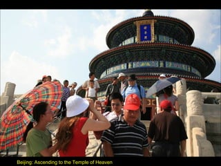 Beijing: Ascending to the Temple of Heaven 