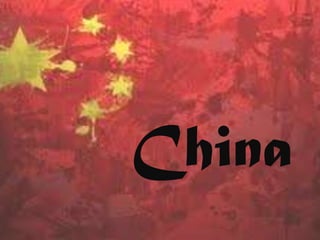 China
 