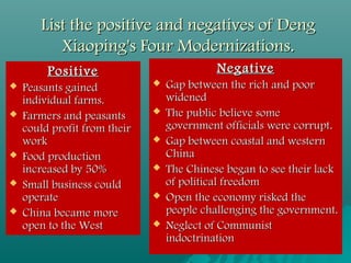 “If you open up the window, some flies naturally get in”
-Deng Xiaoping
1. What do you think Deng is referring to in this
quote?
 