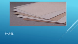 PAPEL 
 