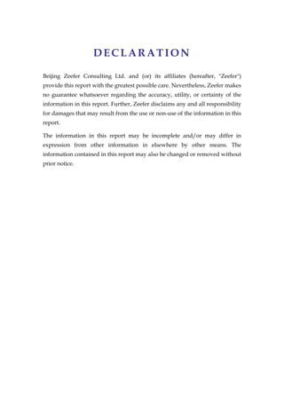 DECLARATION

Beijing Zeefer Consulting Ltd. and (or) its affiliates (hereafter, "Zeefer")
provide this report with the greatest possible care. Nevertheless, Zeefer makes
no guarantee whatsoever regarding the accuracy, utility, or certainty of the
information in this report. Further, Zeefer disclaims any and all responsibility
for damages that may result from the use or non-use of the information in this
report.

The information in this report may be incomplete and/or may differ in
expression from other information in elsewhere by other means. The
information contained in this report may also be changed or removed without
prior notice.
 