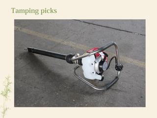 Tamping picks
 