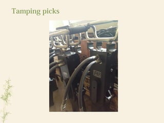 Tamping picks
 