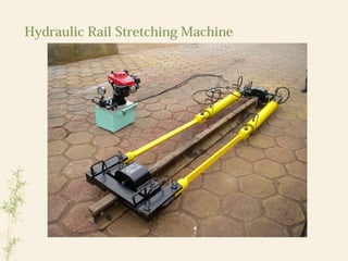 Hydraulic Rail Stretching Machine
 