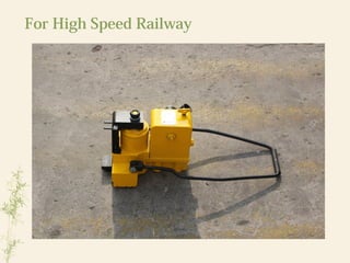 For High Speed Railway
 