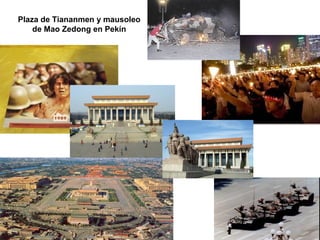 Plaza de Tiananmen y mausoleo
    de Mao Zedong en Pekín
 