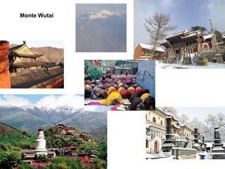 Monte Wutai
 