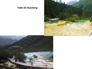 Valle de Huanlong
 