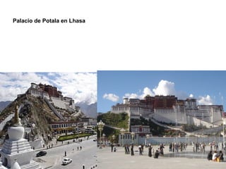 Palacio de Potala en Lhasa
 