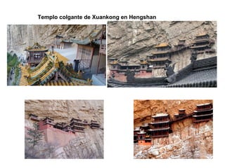 Templo colgante de Xuankong en Hengshan
 