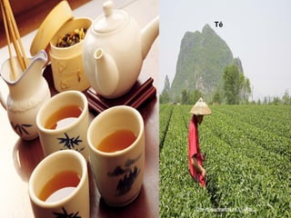 Té
 
