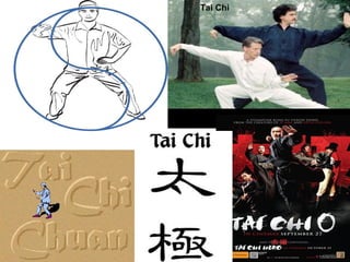 Tai Chi
 