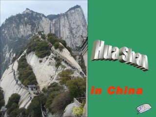 Hua Shan in China 