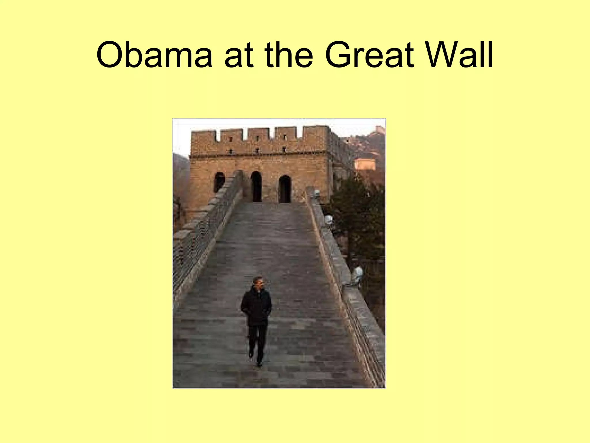 Obama at the Great Wall 
