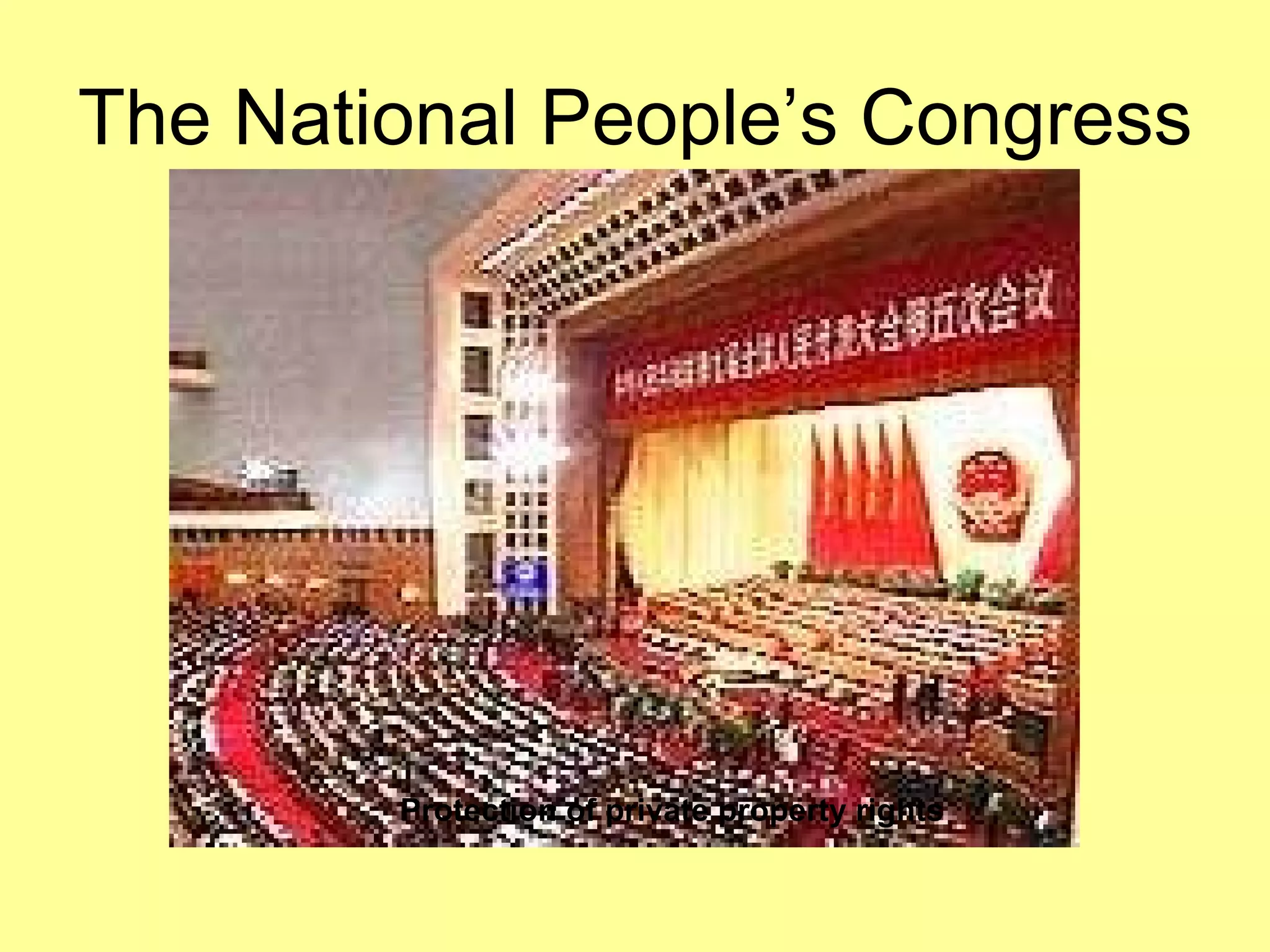 The National People’s Congress Protection of private property rights 