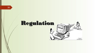 35
RegulationRegulation
 