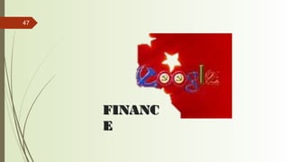 47
FINANCFINANC
EE
 