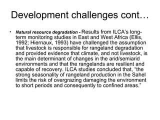 Livestock production and poverty alleviation in arid and semi-arid tropical rangelands