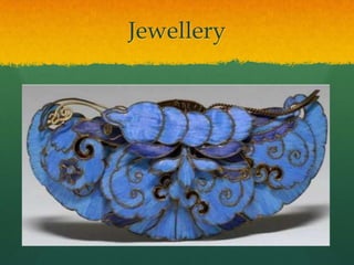 Jewellery
 