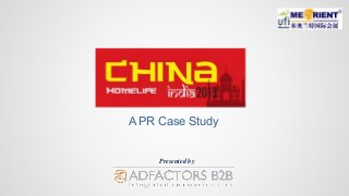 A PR Case Study

Presented by

 