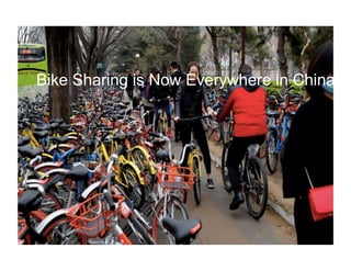 Bike Sharing is Now Everywhere in China
 