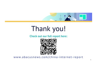 Thank you!
Disclaimer
39
Check out our full report here:
www.abacusnews.com/china-internet-report
 