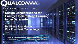 Qualcomm Datacenter Technologies, Inc. 1Qualcomm Datacenter Technologies, Inc.
 