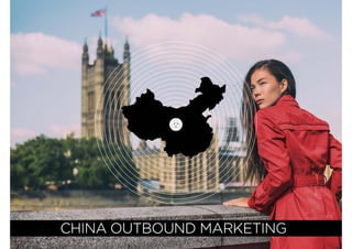 CHINA OUTBOUND MARKETING
 