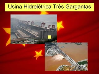 Usina Hidrelétrica Três Gargantas 