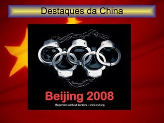 Destaques da China 