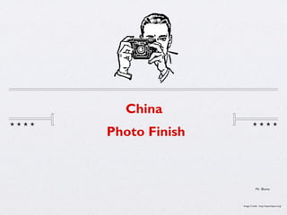 China
Photo Finish



                          Mr. Bluma



               Image Credit: http://openclipart.org/
 