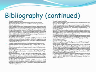 Bibliography (continued)"Google Image Result for Https://sharepoint.agriculture.purdue.edu/ces/iec/Shared Documents/Module 7/DGT 7.2.20 ChinaClimate.gif." Google. Web. 27 Feb. 2011. <http://www.google.com/imgres?imgurl=https://sharepoint.agriculture.purdue.edu/ces/iec/Shared%20Documents/Module%207/DGT%207.2.20%20ChinaClimate.gif&imgrefurl=https://sharepoint.agriculture.purdue.edu/ces/iec/discovering.aspx&usg=__8eZAJavHwvADtHFg_BCG_3ocqAc=&h=540&w=720&sz=76&hl=en&start=0&zoom=1&tbnid=UDfBMd35xpGLbM:&tbnh=127&tbnw=168&ei=ZZJqTa2XEoWClAfD2aGCAg&prev=/images?q=climate+in+china&um=1&hl=en&client=firefox-a&sa=N&rls=org.mozilla:en-US:official&channel=s&biw=1366&bih=568&tbs=isch:1&um=1&itbs=1&iact=hc&vpx=1066&vpy=110&dur=558&hovh=194&hovw=259&tx=171&ty=90&oei=ZZJqTa2XEoWClAfD2aGCAg&page=1&ndsp=21&ved=1t:429,r:6,s:0>. "Google Image Result for Http://thebasicsofanything.com/wp-content/uploads/2010/05/Byesacr315.jpg." Google. Web. 27 Feb. 2011. <http://www.google.com/imgres?imgurl=http://thebasicsofanything.com/wp-content/uploads/2010/05/Byesacr315.jpg&imgrefurl=http://thebasicsofanything.com/living-and-working-in-china-%E2%80%93-caring-for-the-environment&usg=__eK_FHORcdNrGzNVsw2OC1G0xA_4=&h=366&w=459&sz=70&hl=en&start=0&zoom=1&tbnid=XCaHGI7bW6wPSM:&tbnh=138&tbnw=188&ei=Z5hqTepCgYKAB9qescoK&prev=/images?q=environment+in+china&um=1&hl=en&client=firefox-a&sa=N&rls=org.mozilla:en-US:official&channel=s&biw=1366&bih=568&tbs=isch:1&um=1&itbs=1&iact=hc&vpx=333&vpy=82&dur=1219&hovh=200&hovw=251&tx=89&ty=84&oei=GphqTZHFL4Wdlgey3N2BAg&page=1&ndsp=20&ved=1t:429,r:1,s:0>. "Google Image Result for Http://worldcoingallery.com/countries/circ_sets/HongKong.jpg." Google. Web. 26 Feb. 2011. <http://www.google.com/imgres?imgurl=http://worldcoingallery.com/countries/circ_sets/HongKong.jpg&imgrefurl=http://worldcoingallery.com/countries/circ_sets/HongKong.html&usg=__wHdoXpQ3nRAjJM-8ihvHx1_tKO0=&h=350&w=1000&sz=123&hl=en&start=0&zoom=1&tbnid=E1C8qhsLWjHvwM:&tbnh=55&tbnw=156&ei=n6FpTbKBH8nLgQf6y5jLCg&prev=/images?q=hong+kong+coins&um=1&hl=en&client=firefox-a&rls=org.mozilla:en-US:official&channel=s&biw=1366&bih=568&tbs=isch:1&um=1&itbs=1&iact=hc&vpx=570&vpy=143&dur=428&hovh=55&hovw=156&tx=249&ty=81&oei=jqFpTZCTCsSclgemorWCAg&page=1&ndsp=22&ved=1t:429,r:3,s:0>. "Google Image Result for Http://www.33ff.com/flags/XL_flags_embossed/China_flag.gif." Google. Web. 26 Feb. 2011. <http://www.google.com/imgres?imgurl=http://www.33ff.com/flags/XL_flags_embossed/China_flag.gif&imgrefurl=http://www.33ff.com/flags/worldflags/China_flag.html&usg=__mDrMV0d1pBlXdYeDKIo9imJpgKM=&h=240&w=360&sz=7&hl=en&start=0&zoom=1&tbnid=Exdgrh2gad8GxM:&tbnh=109&tbnw=164&ei=Q5lpTc2ICYK8lQe05LSEAg&prev=/images?q=flag+of+china&um=1&hl=en&client=firefox-a&rls=org.mozilla:en-US:official&channel=s&biw=1366&bih=568&tbs=isch:1&um=1&itbs=1&iact=hc&vpx=441&vpy=113&dur=43&hovh=183&hovw=275&tx=189&ty=93&oei=Q5lpTc2ICYK8lQe05LSEAg&page=1&ndsp=21&ved=1t:429,r:2,s:0>. 