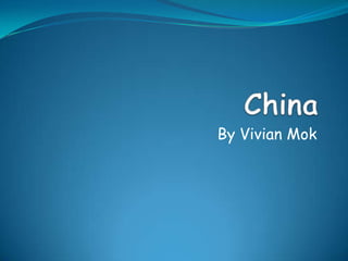China By Vivian Mok 