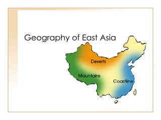 Geography of East Asia
 