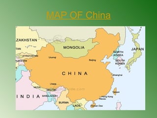 MAP OF China
 